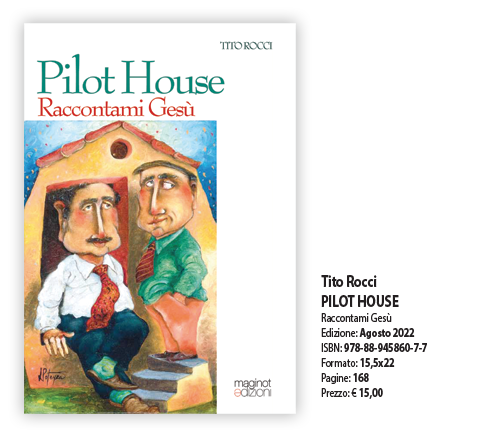 Pilot House | Raccontami Gesù 