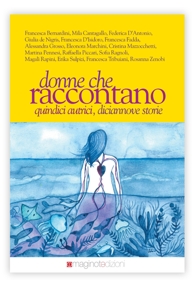 Donne che raccontano | quindici autrici, diciannove storie 