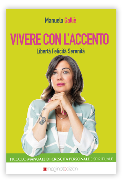 Vivere con l'accento | Libertà Felicità Serenità 